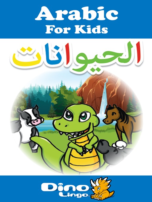 Title details for Arabic for kids - Animals storybook by Dino Lingo - Available